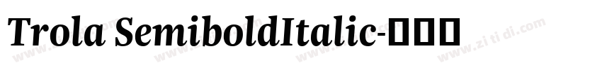 Trola SemiboldItalic字体转换